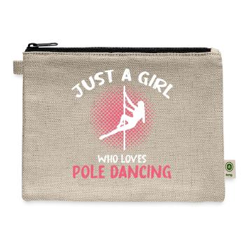Just a Girl Pole Dancing - Hemp Carry All Pouch - natural - Front