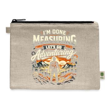 Done Measuring Lets Go Adventuring - Hemp Carry All Pouch - natural - Front
