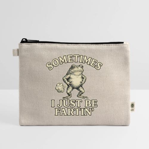 Sometimes I Just Be Fartin Funny Frog Shirt - Hemp Carry All Pouch