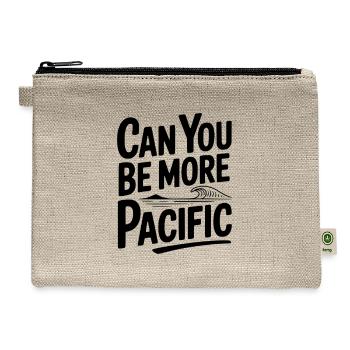 Can You Be More Pacific - Hemp Carry All Pouch - natural - Front
