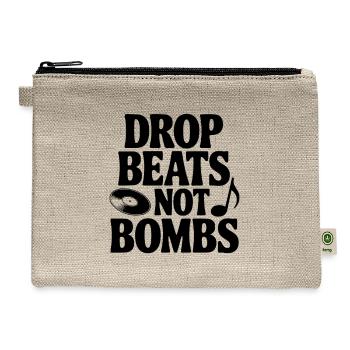 Drop Beats Not Bombs - Hemp Carry All Pouch - natural - Front