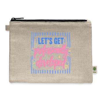 Let's Get Professionally Developed - Hemp Carry All Pouch - natural - Front