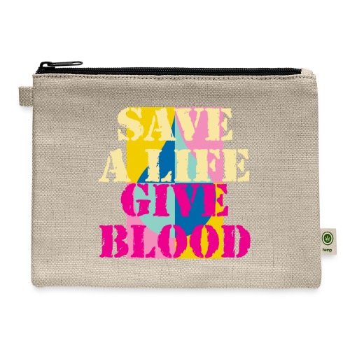 Save a life - give blood - Hemp Carry All Pouch