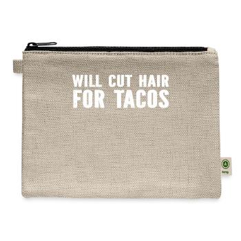Will Cut Hair For Tacos - Hairstylist Funny Barber - Hemp Carry All Pouch - natural - Front