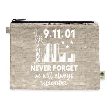 Never Forget 911 We Will Always Remember - Hemp Carry All Pouch - natural - Front