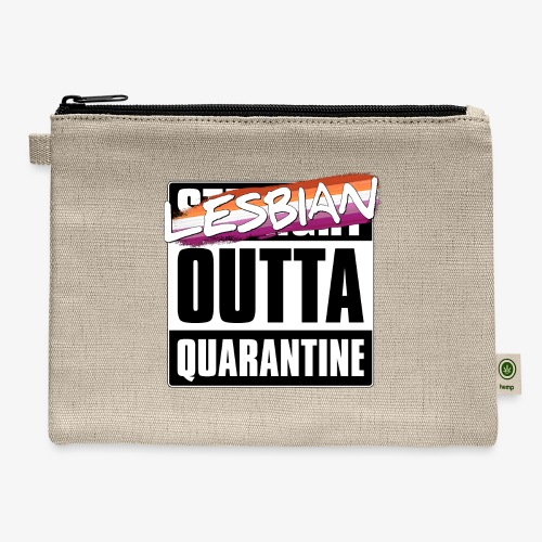 Lesbian Outta Quarantine - Lesbian Pride - Hemp Carry All Pouch