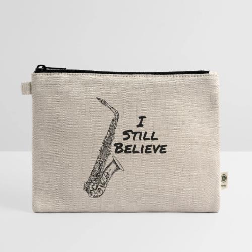 I Still Believe - Hemp Carry All Pouch