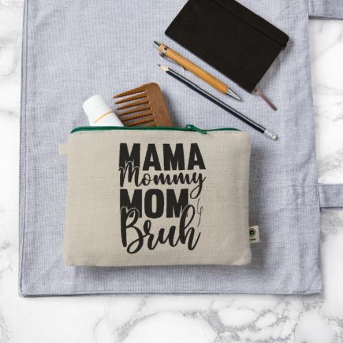 Mama, Mommy, Mom, Bruh - Hemp Carry All Pouch