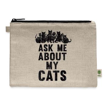 Ask Me About My Cats Best Cool Cat Design For Cats - Hemp Carry All Pouch - natural - Front