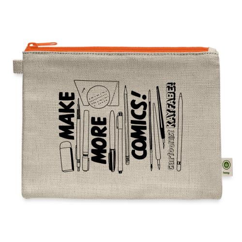 Make More Comics! (black ink) - Hemp Carry All Pouch