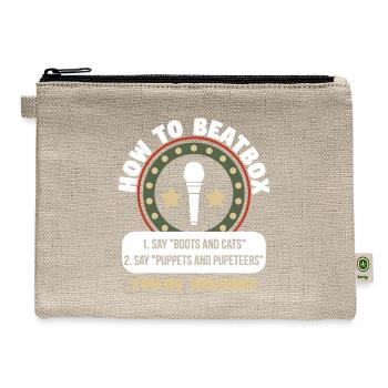 How To Beatbox Tutorial Boots Cats Puppets Rappers - Hemp Carry All Pouch - natural - Front