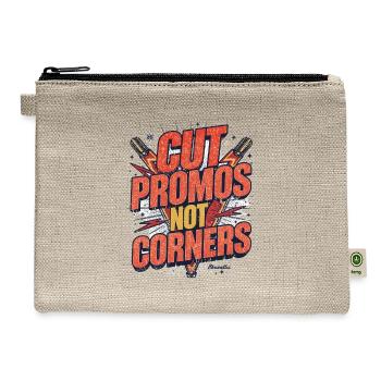 Cut Promos Not Corners - Hemp Carry All Pouch - natural - Front