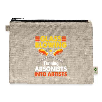 Funny Turning Arsonist Into Artist Glass Blowing - Hemp Carry All Pouch - natural - Front