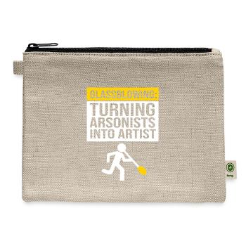 Funny Glass Blowing Turning Arsonist Into Artist - Hemp Carry All Pouch - natural - Front
