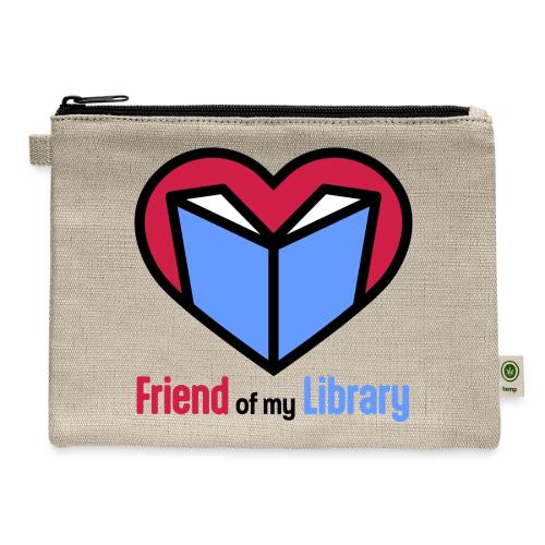 I'm a Friend of My Library - Hemp Carry All Pouch