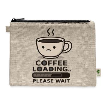 Coffee Loading Please Wait Funny Coffee Design - Hemp Carry All Pouch - natural - Front