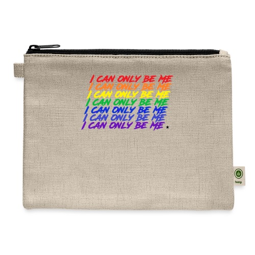 I Can Only Be Me (Pride) - Hemp Carry All Pouch