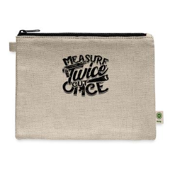 Measure Twice, Cut Once - Woodcraft - Hemp Carry All Pouch - natural - Front