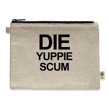 DIE YUPPIE SCUM - Hemp Carry All Pouch - natural - Front