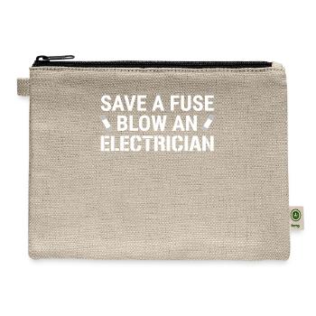 Save A Fuse Blow An Electrician Funny Electrical - Hemp Carry All Pouch - natural - Front