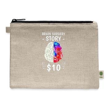 Brain Surgery Story Disease - Hemp Carry All Pouch - natural - Front