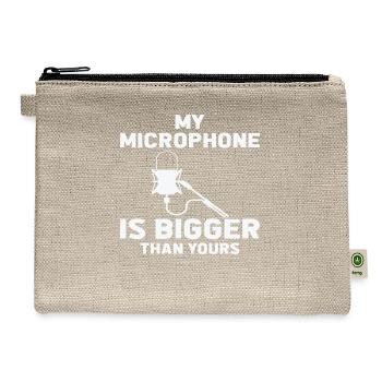 My Microphone Is Bigger Than Yours - Hemp Carry All Pouch - natural - Front