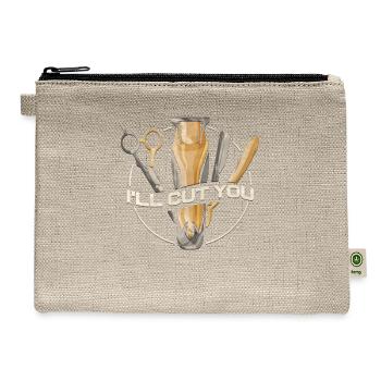 Hairdresser I ll Cut You Barber Hairstylist - Hemp Carry All Pouch - natural - Front