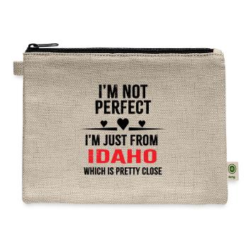 i'm not perfect i'm just from IDAHO - Hemp Carry All Pouch - natural - Front