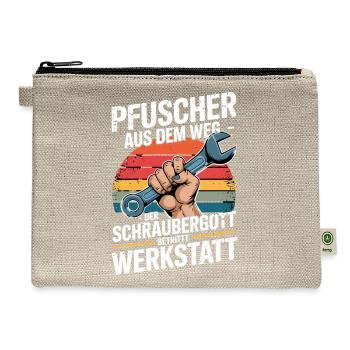  Pfuscher Aus Dem Weg Der Schraubergott Betritt - Hemp Carry All Pouch - natural - Front