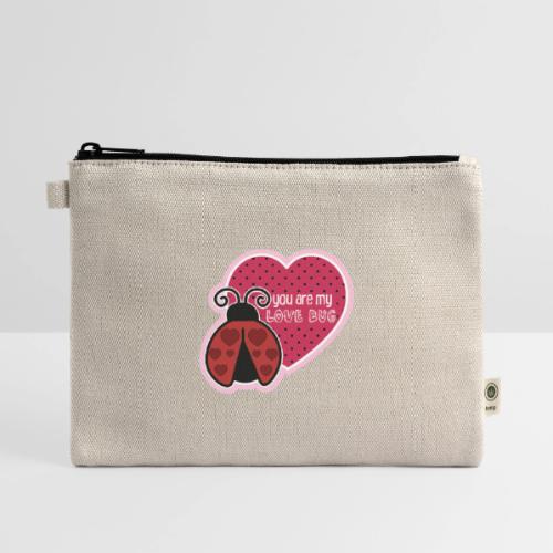 You Are My Love Bug - Cute Ladybug Heart Design - Hemp Carry All Pouch