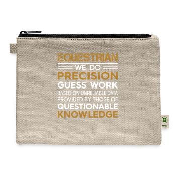 Equestrian We Do Precision Guess Work - Hemp Carry All Pouch - natural - Front