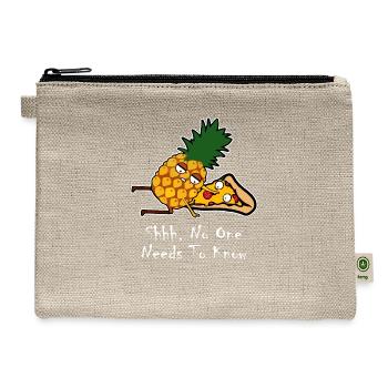 Pineapple Pizza Shirt Shhh No One Has To Know - Hemp Carry All Pouch - natural - Front