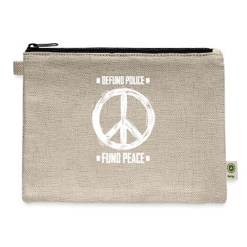 Defund police - fund peace - Hemp Carry All Pouch - natural - Front