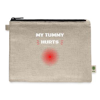 My Tummy Hurts Chronic Pain Stomach - Hemp Carry All Pouch - natural - Front