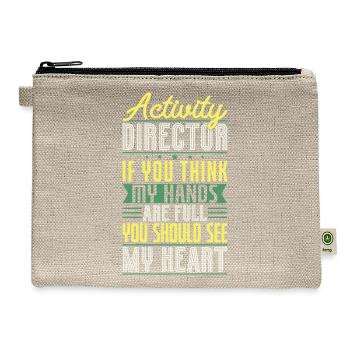 Activity Director Appreciation - Hemp Carry All Pouch - natural - Front