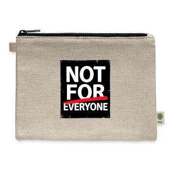 Not For Everyone - Hemp Carry All Pouch - natural - Front