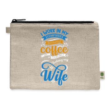 i work in my computer and coffee time - Hemp Carry All Pouch - natural - Front