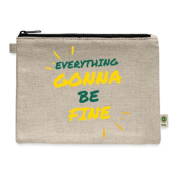 EVERYTHING GONNA BE FINE - Hemp Carry All Pouch - natural - Front