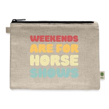 Weekends are for Horse Shows - Hemp Carry All Pouch - natural - Front