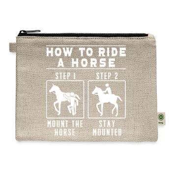 Horses Lover Equestrian How To Ride A Horse - Hemp Carry All Pouch - natural - Front