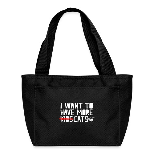 i want to have more kids cats - Recycled Lunch Bag