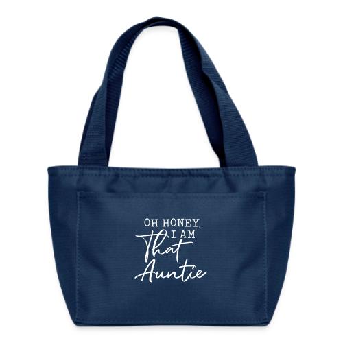Oh Honey I Am That Auntie - Recycled Insulated Lunch Bag