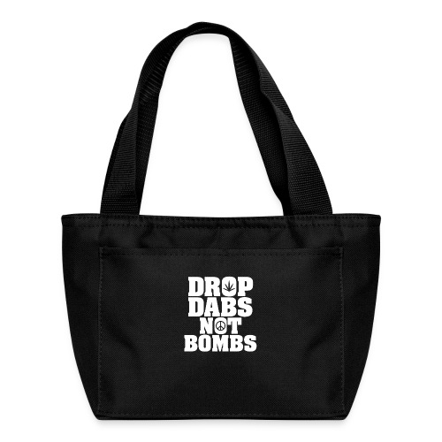 Drop Dabs Not Bombs - Recycled Insulated Lunch Bag