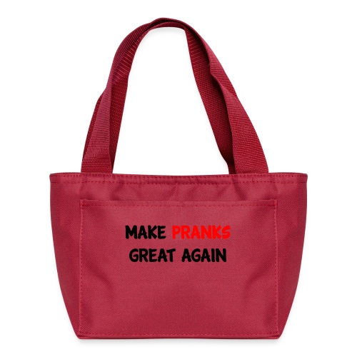 Make Pranks Great Again - Recycled Insulated Lunch Bag
