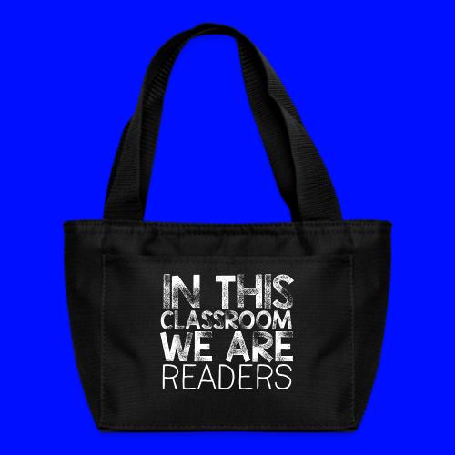 In This Classroom We Are Readers Teacher Pillow - Recycled Insulated Lunch Bag