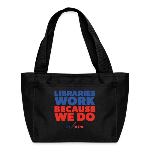 Libraries Work Because We Do - Recycled Lunch Bag
