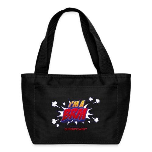 I'm a BRM- What's YOUR Superpower? - Recycled Insulated Lunch Bag