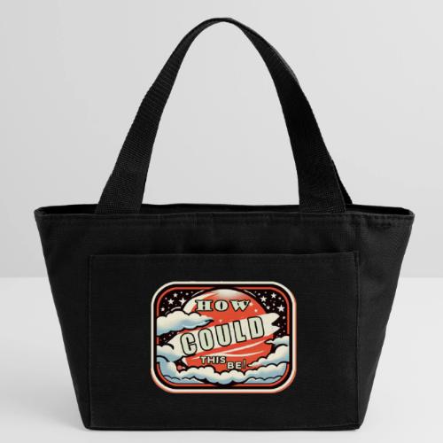 How Could This Be - Recycled Insulated Lunch Bag