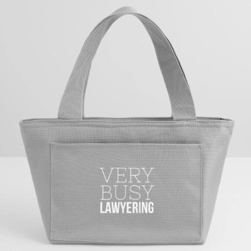Very Busy Lawyering - Recycled Insulated Lunch Bag