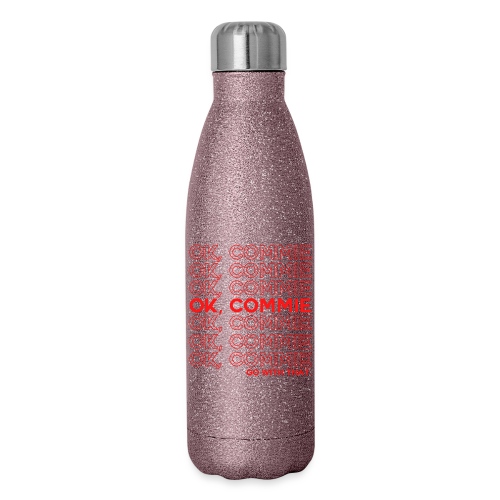OK, COMMIE (Red Lettering) - Insulated Stainless Steel Water Bottle